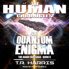 The Quantum Enigma by T. R. Harris audiobook
