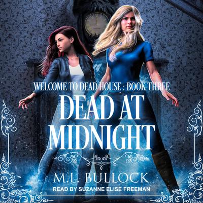 Dead At Midnight by M. L. Bullock audiobook