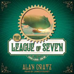 The League of Seven by Alan Gratz audiobook
