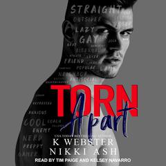 Torn Apart by K Webster audiobook