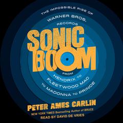 Sonic Boom by Peter Ames Carlin audiobook