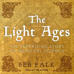 The Light Ages by Seb Falk audiobook