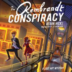 The Rembrandt Conspiracy by Deron Hicks audiobook