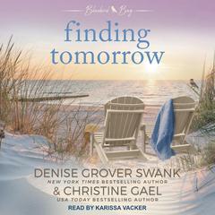 Finding Tomorrow by Denise Grover Swank audiobook