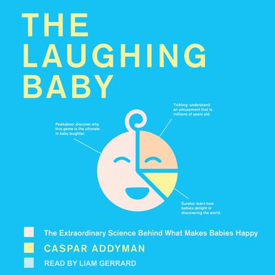 The Laughing Baby by Caspar Addyman audiobook
