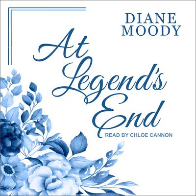 At Legend's End by Diane Moody audiobook