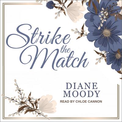 Strike the Match by Diane Moody audiobook