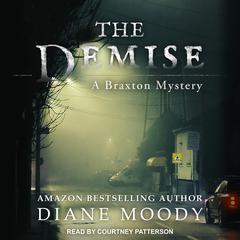 The Demise by Diane Moody audiobook