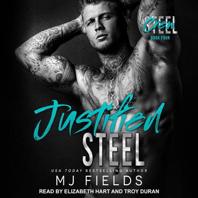 Justified Steel by MJ Fields audiobook