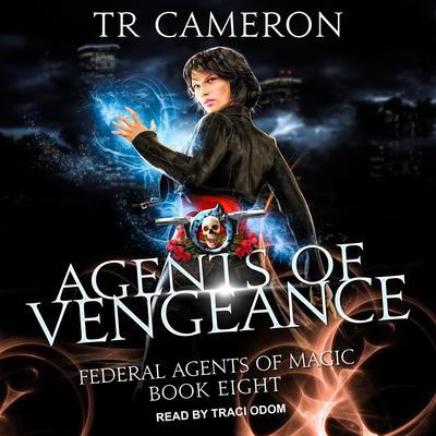 Agents of Vengeance by Michael Anderle audiobook