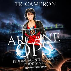 Arcane Ops by Michael Anderle audiobook