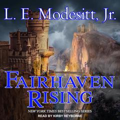 Fairhaven Rising by L. E. Modesitt audiobook