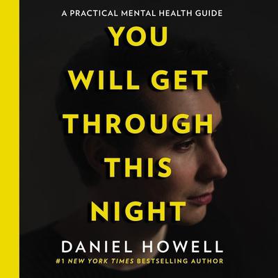 You Will Get Through This Night by Daniel Howell audiobook