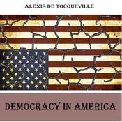 Democracy in America Vol 1 by  Alexis de Tocqueville audiobook