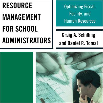 Resource Management for School Administrators by Craig A. Schilling audiobook