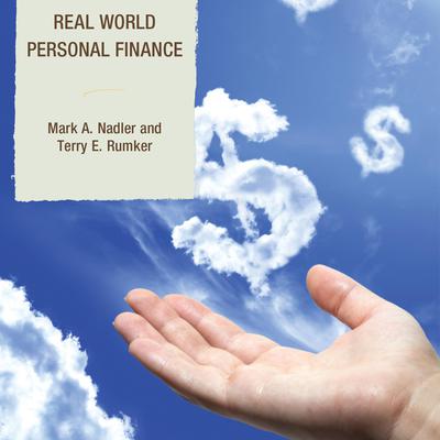 Real World Personal Finance by Mark A. Nadler audiobook