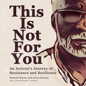 This Is Not for You by  Richard Brown audiobook
