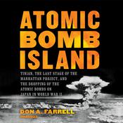 Atomic Bomb Island by  Don A. Farrell audiobook