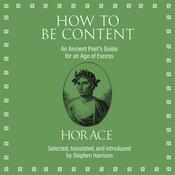 How to Be Content by  Horace audiobook
