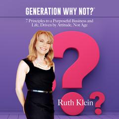 Generation Why Not? by Ruth Klein audiobook