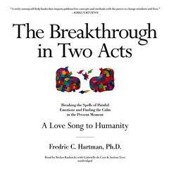 The Breakthrough in Two Acts by Fredric C. Hartman audiobook