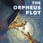 The Orpheus Plot by  Christopher Swiedler audiobook