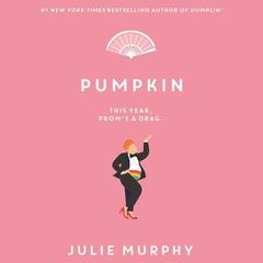 Pumpkin by Julie Murphy audiobook