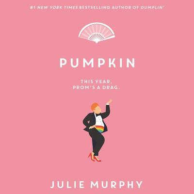 Pumpkin by Julie Murphy audiobook