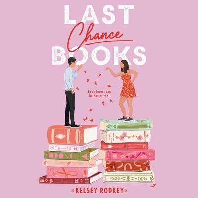 Last Chance Books by Kelsey Rodkey audiobook