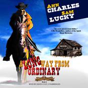 A Long Way from Ordinary by  Sam Lucky audiobook