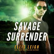 Savage Surrender by  Ellis Leigh audiobook