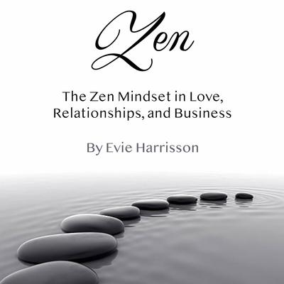 Zen by Evie Harrisson audiobook