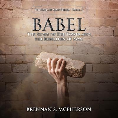 Babel by Brennan S. McPherson audiobook