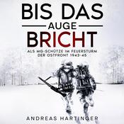 Bis das Auge bricht by  Andreas Hartinger audiobook
