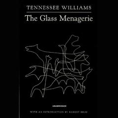 The Glass Menagerie by Tennessee Williams audiobook