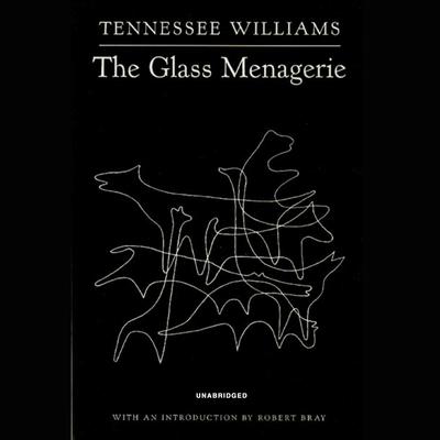 The Glass Menagerie by Tennessee Williams audiobook