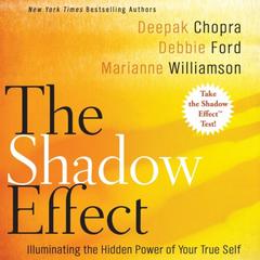 The Shadow Effect by Deepak Chopra audiobook