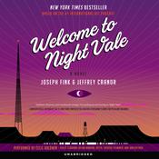 Welcome to Night Vale by  Joseph Fink audiobook