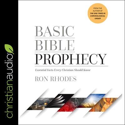 Basic Bible Prophecy by Ron Rhodes audiobook