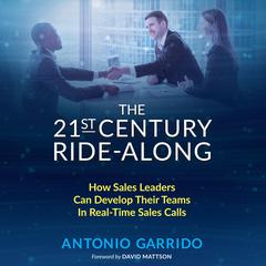 The 21st Century Ride-Along by Antonio Garrido audiobook