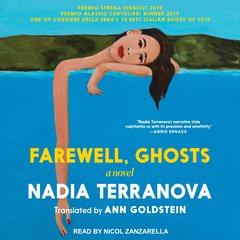 Farewell, Ghosts by Nadia Terranova audiobook