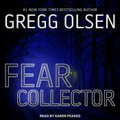 Fear Collector by  Gregg Olsen audiobook