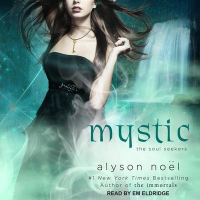 Mystic by Alyson Noël audiobook