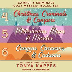 Camper and Criminals Cozy Mystery Boxed Set by Tonya Kappes audiobook