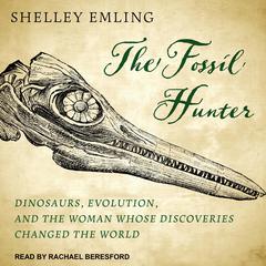 The Fossil Hunter by Shelley Emling audiobook