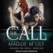 The Call by  Maggie M. Lily audiobook