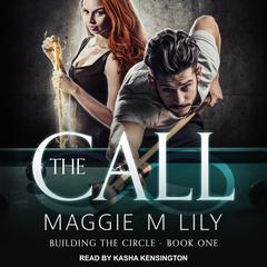 The Call by Maggie M. Lily audiobook