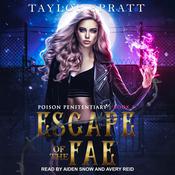Escape of the Fae by  Taylor Spratt audiobook
