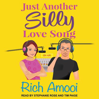 Just Another Silly Love Song by Rich Amooi audiobook