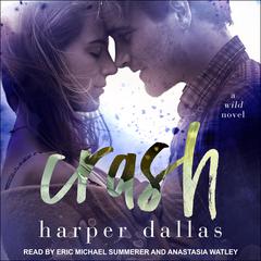 Crash by Harper Dallas audiobook